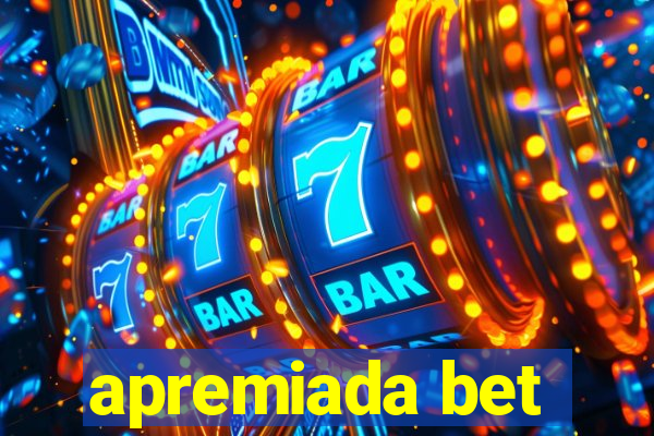 apremiada bet